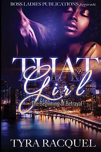 That Girl The Beginning of Betrayal