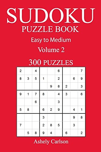 300 Easy to Medium Sudoku Puzzle Book Volume 2