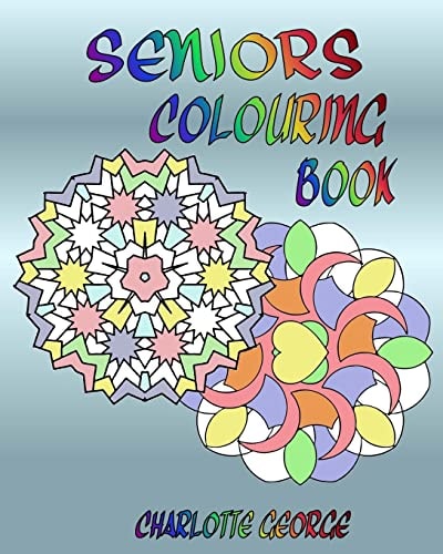 Seniors Colouring Book Bigger Patterns for Easier Colouring