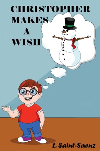 Christopher Makes a Wish