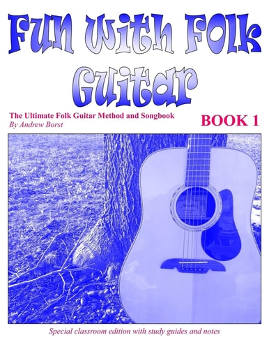 Fun with Folk Guitar Method and Songbook Book 1