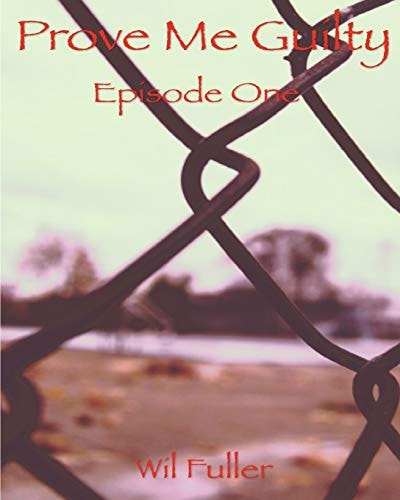 Prove Me Guilty Episode 1 Stone Mountain