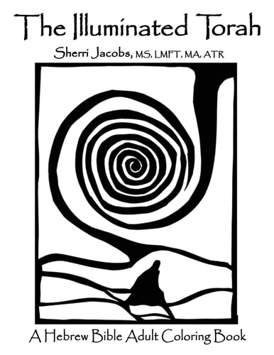 The Illuminated Torah A Complete Hebrew Bible Adult Coloring Book