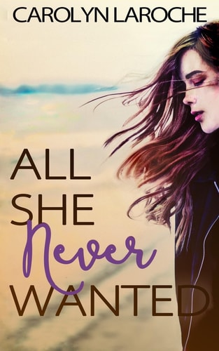 All She Never Wanted