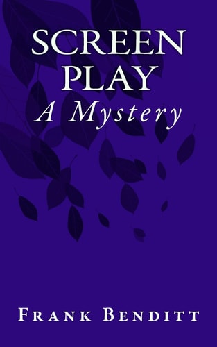 Screen Play A Mystery