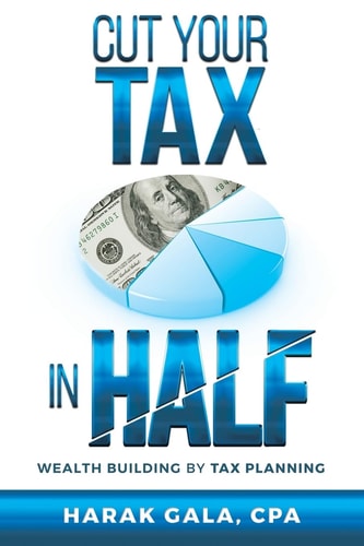 Cut Your Tax in Half Wealth Building by Tax Planning