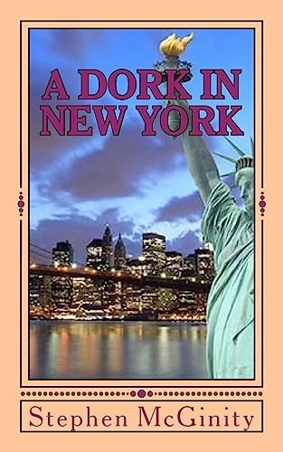 A Dork in New York - Part One