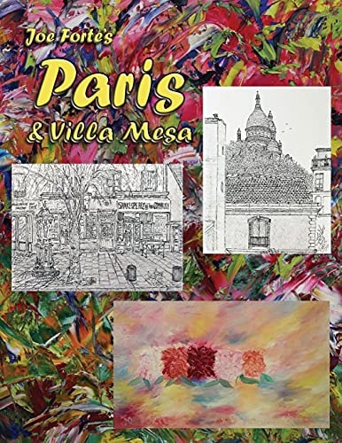 Joe Forte's Paris and Villa Mesa
