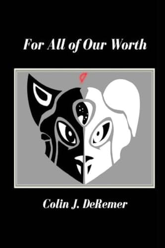 For All of Our Worth