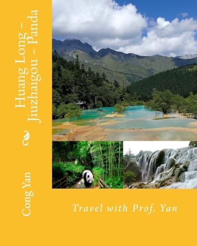Huang Long - Jiuzhaigou - Panda Travel with Prof. Yan