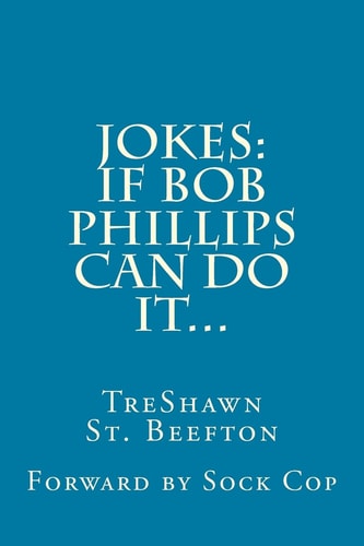 Jokes : If Bob Phillips Can Do It