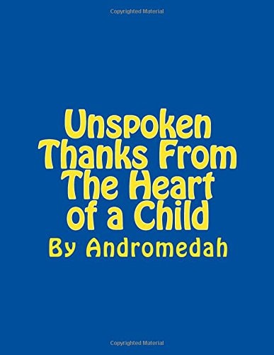 Unspoken Thanks From the Heart of a Child