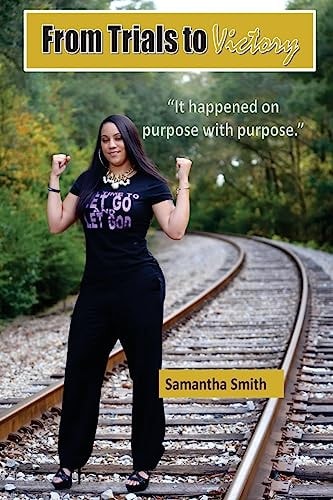 From Trials to Victory It Happened on Purpose with Purpose
