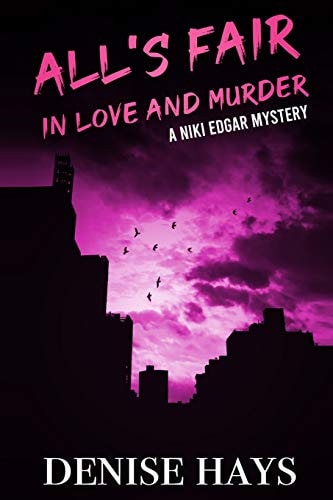 All's Fair In Love and Murder A Niki Edgar Mystery