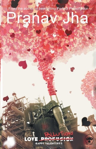 Love Pollution Happy Valentine