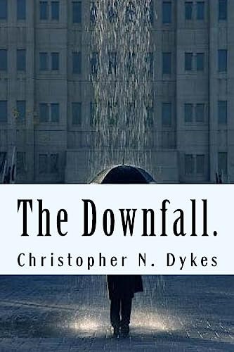The Downfall.