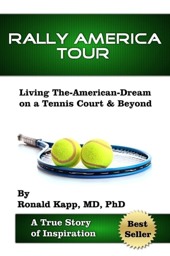 Rally America Tour Living The-American-Dream on a Tennis Court and Beyond