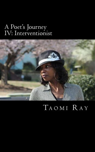 A Poet's Journey IV Interventionist