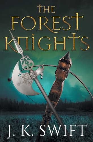 The Forest Knights Complete Duology