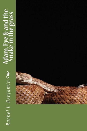 Adam, Eve and and the Snake in the Grass