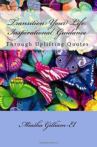 Transition Your Life Inspirational Guidance Through Uplifting Quotes