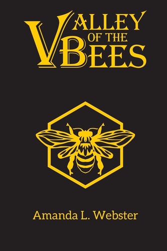 Valley of the Bees Omnibus