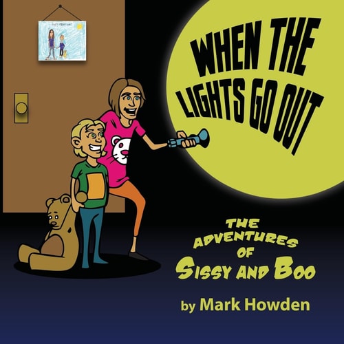The Adventures of Sissy and Boo When the Lights Go Out