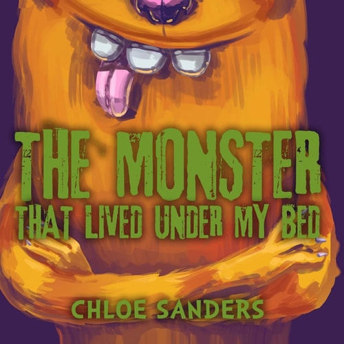 The Monster That Lived Under My Bed (Children's Book about a Boy and a Cute Monster, Picture Books, Preschool Books, Ages 3-5, Baby Books, Kids Books, Bedtime Story)