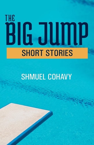 The Big Jump Stories from the Kibbutz