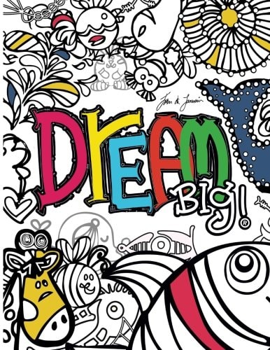 Dream Big Kids Coloring Book