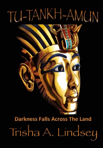 Tu-Tankh-Amun Darkness Falls Across the Land
