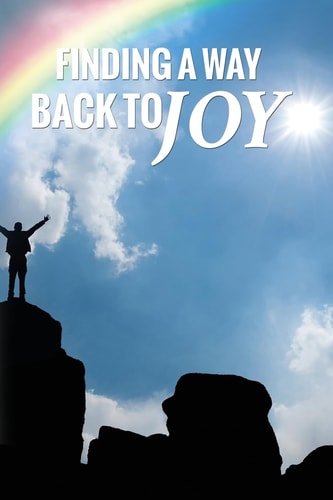 Finding A Way Back To Joy For Men