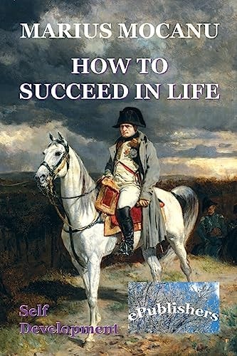 How to Succeed in Life Self Development