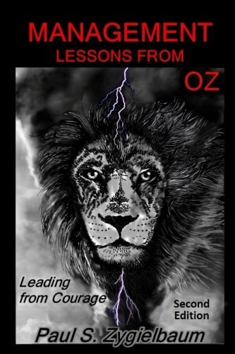 Management Lessons from Oz Leading from Courage