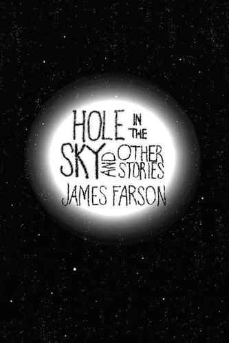 Hole in the Sky And Other Stories