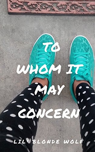 To Whom It May Concern