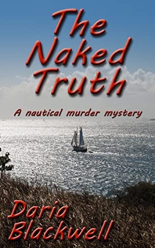 The Naked Truth A Nautical Murder Mystery