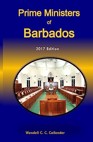 Prime Ministers of Barbados 2016 Edition