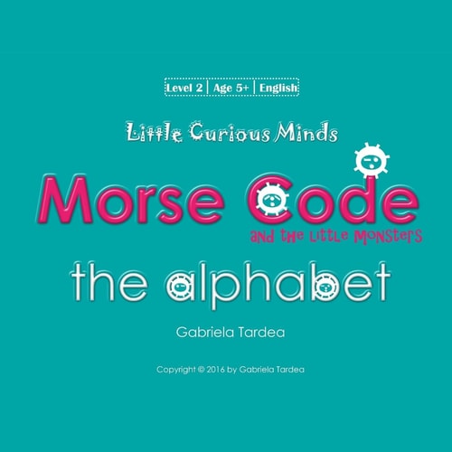 The Alphabet Little Curious Minds