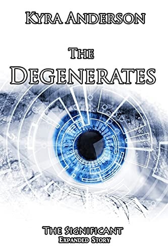 The Degenerates The Significant Expanded Story