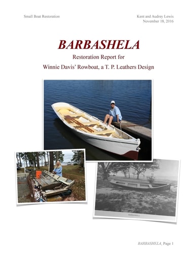 Barbashela Restoration Report Winnie Davis' 1880s Rowboat
