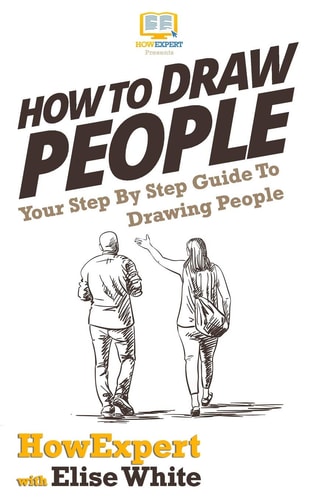 How To Draw People Your Step By Step Guide To Drawing People