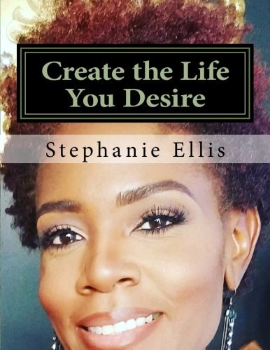 Create the Life You Desire Leadership