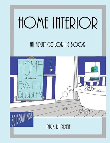 Home Is Where The Bath Bubbles Adult Coloring Book Home Interior