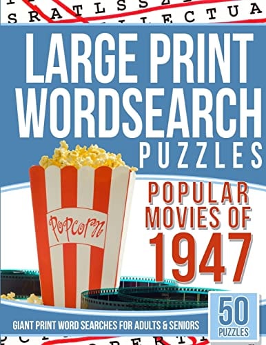 Large Print Wordsearches Puzzles Popular Movies Of 1947 Giant Print Word Searches for Adults and Seniors