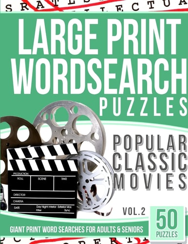 Large Print Wordsearches Puzzles Popular Classic Movies V. 2 Giant Print Word Searches for Adults and Seniors