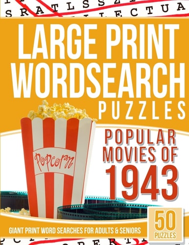 Large Print Wordsearches Puzzles Popular Movies Of 1943 Giant Print Word Searches for Adults and Seniors