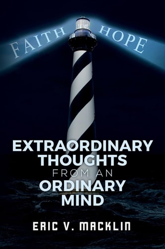 Extraordinary Thoughts From an Ordinary Mind