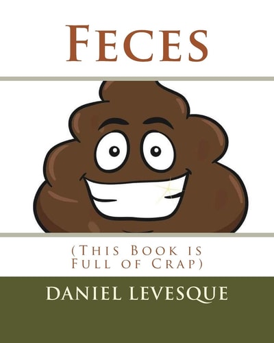 Feces (This Book Is Full of Crap)