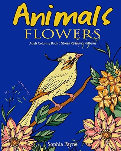 Animals Flowers Adult Coloring Book Stress Relieving Patterns